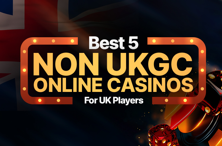 A Comprehensive Guide to Non-UK License Casinos