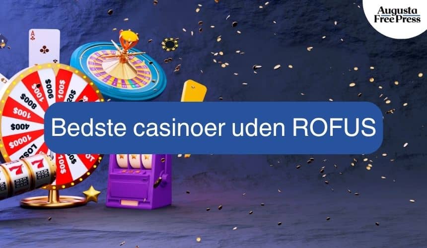 Casinoer Uden Rofus En Guide til Grønne Spillemuligheder