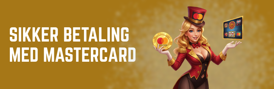 Danske Casinoer med Mastercard En Guide til Sikker Online Spiloplevelse