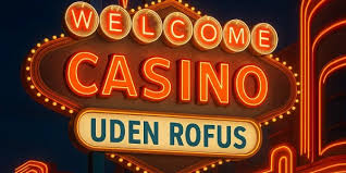 EU Casino Uden ROFUS - Din Guide til Spil uden Begrænsninger
