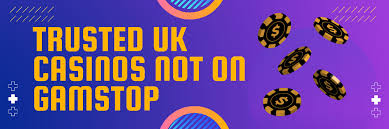 Exploring Casinos Not Listed on Gamstop Alternatives for Gamblers