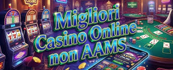 I Migliori Nuovi Casinò Non AAMS Una Guida Completa -44949527