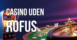 Online Casinoer Uden ROFUS Din Guide til Fri Spiloplevelse