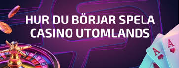 Utländska Casino En Guide till Online Spelupplevelser 687588518